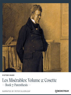 cover image of Les Misérables, Volume 2: Cosette, Book 7